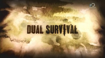 Выжить вместе 6 сезон 4 серия. Выжить в Боливии / Dual Survival (2016)