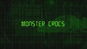 Крокодилы-монстры / Monster Crocs (2006)