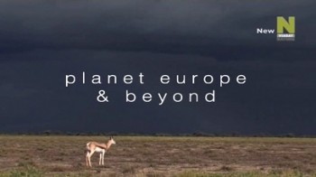 Европа и Мир за её пределами 2 серия / Planet Europe & Beyond (2015)