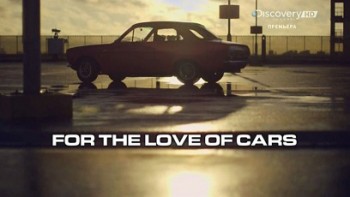 Из любви к машинам 2 серия. Land Rover Series 1 / For the Love of Cars (2014)