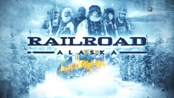 Железная дорога Аляски 3 сезон 2 серия. Сердце шторма / Railroad Alaska (2015)