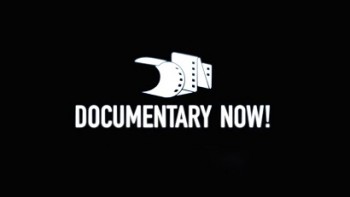 Документалистика сегодня 6 серия / Documentary Now (2015)
