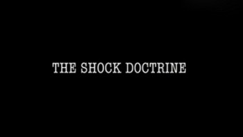 Доктрина шока / The Shock Doctrine (2009)