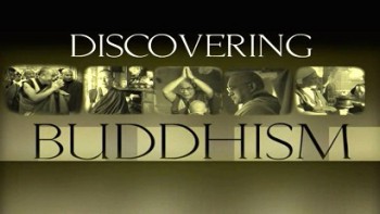 Открытие Буддизма 01 серия. Сознание и его возможности / Discovering Buddhism (2003)