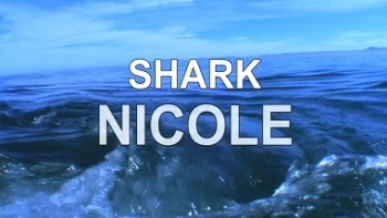 Акула по кличке Николь / Shark Nicole (2008)