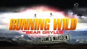 Звездное выживание с Беаром Гриллсом 2 сезон 6 серия. Джеймс Марсден / Running Wild with Bear Grylls (2015)