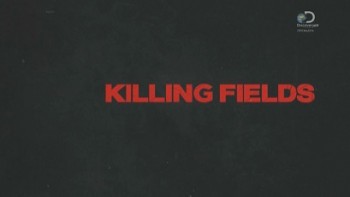 Долины смерти 3 серия / Killing fields (2015)