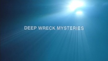 По следам морских сражений 1 серия. Субмарина - невидимка / Deep Wreck Mysteries (2009)