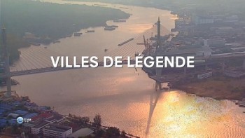 Легендарные города 07 серия. Пномпень / Villes de legende (Legendary cities) (2013)