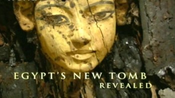 Новые Захоронения Египта / Egypt's New Tomb Revealed (2008)