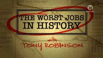Худшие профессии в истории Британии 1 сезон 1 серия. Темные века / The Worst Jobs in History (2004)