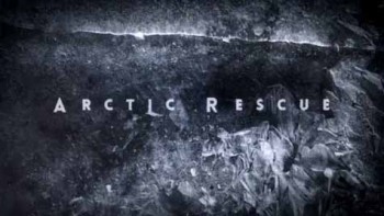 Арктические спасатели 3 серия. Подготовка к буре / Arctic rescue (2015)