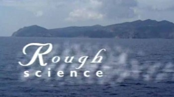 Дикая наука: Гигиена / Rough Science (2006)