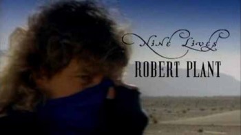 Роберт Плант: Nine Lives / Nine Lives (2006)