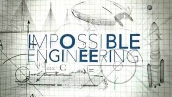 Инженерия невозможного 2 сезон 5 серия. Лучший футбольный стадион / Impossible Engineering (2016)