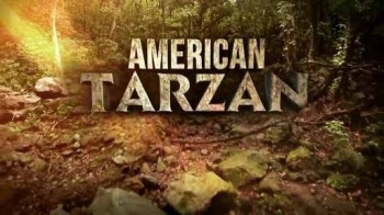 Американский Тарзан 3 серия / American Tarzan (2016)