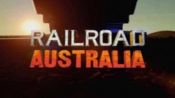 Железная дорога Австралии 1 серия (2016)