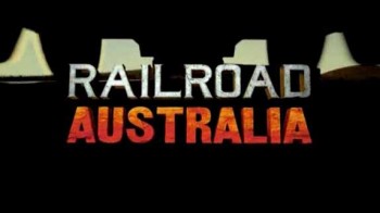 Железная дорога Австралии 2 серия (2016)