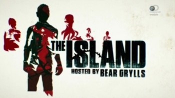 Остров с Беаром Гриллсом 3 сезон 3 серия / The Island hosted by Bear Grylls (2016)