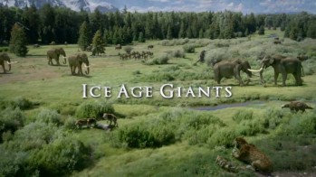 Гиганты ледникового периода 3 серия. Последний из гигантов / Ice Age Giants (2013)