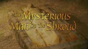 Тайна туринской плащаницы / The Mysterious Man Of The Shroud (1997)