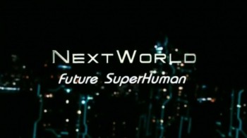 Новый мир 3 серия. Дома будущего / Next World (2017)