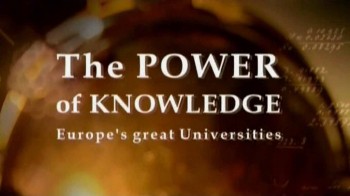 Сила знания. Великие университеты Европы 3 серия. Р.Р. Толкин в Оксфорде (2005)