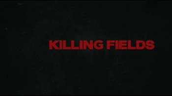 Долины смерти 2 сезон 1 серия / Killing fields (2016)