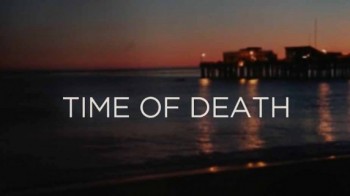 Время Смерти 6 серия / Time of Death (2016)