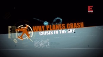 Почему разбиваются самолеты 2 сезон. Кто за штурвалом (2015)