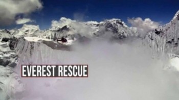 Спасатели Эвереста 4 серия / Everest Rescue (2017)