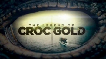 Легенда о золоте крокодилов 3 серия / The Legend of Croc Gold (2016)