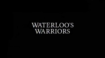 Воины Ватерлоо 1 серия. Поход на войну / Waterloo's Warriors (2015)