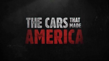 Машины которые создали Америку 2 серия 1 часть (2017)