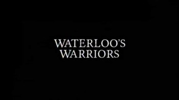 Воины Ватерлоо 2 серия. Последняя битва / Waterloo's Warriors (2015)
