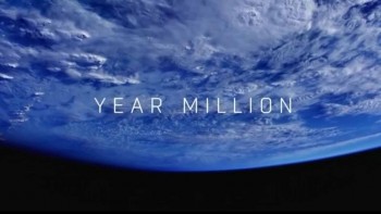 Через миллион лет 1 серия. Хомо сапиенс 2.0 / Year Million (2017)
