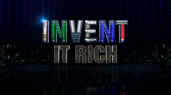 Американские Изобретатели 6 серия. Критический момент / Invent It Rich (2015)