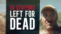 Эд Стаффорд выживший 2 серия / Ed Stafford: Left for Dead (2017)