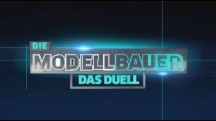 Лучший моделист 1 сезон 6 серия / Die Modellbauer Das Duell (2014)