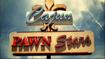 Каджунские Звезды Ломбарда 10 серия. Double-Edged Pawn / Cajun Pawn Stars (2012)