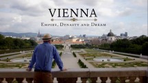Вена. Империя, династия и мечта 1 серия. Восхождение империи Габсбургов / Vienna: Empire, Dynasty and Dream (2016)