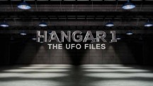 Ангар 1: Архив НЛО 2 сезон: 12 серия. Сверхспособности НЛО / Hangar 1: The UFO Files (2015)