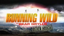 Звездное выживание с Беаром Гриллсом 4 сезон 8 серия. Дерек Хаф / Running Wild Bear Grylls (2018)