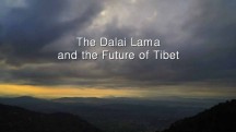 Далай-лама и будущее Тибета / The Dalai Lama and the Future of Tibet (2015)