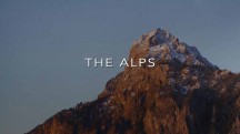 Неизведанная Европа. Альпы / Wildest Europe. The Alps (2016)