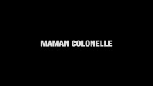 Мамаша Полковник / Mama Colonel (2017)