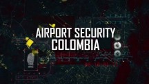 Служба безопасности аэропорта: Колумбия 3 серия / Airport Security: Сolombia (2015)