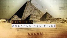 Загадки Египта 1 серия. Строительство сверхдержавы / Egypt's Unexplained Files (2018)