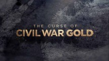 Проклятое золото Гражданской войны 2 сезон 1 серия / The Curse of Civil War Gold (2019)
