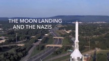 Высадка на Луну и нацисты / The Moon Landing and the Nazis (2018)